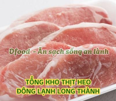Cửa hàng chuyên bán thịt heo đông lạnh giá sỉ tại Long Thành