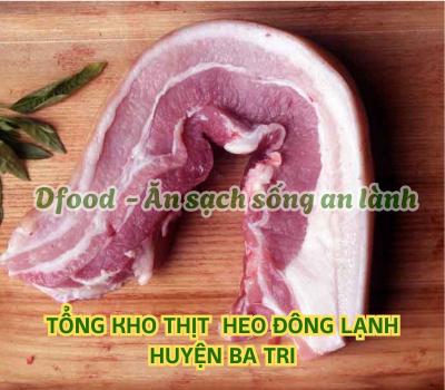 Cung cấp sỉ thịt heo đông lạnh giá tốt tại Huyện Ba Tri
