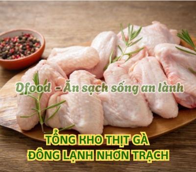 Cung cấp thịt gà đông lạnh cho bếp ăn công nghiệp tại Nhơn Trạch