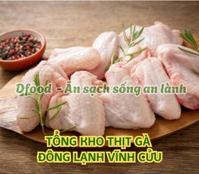 Cung cấp thịt gà đông lạnh cho bếp ăn công nghiệp tại Vĩnh Cửu