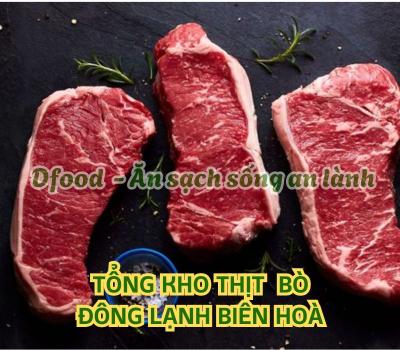 Nhà cung cấp thịt bò đông lạnh cho nhà hàng, quán ăn tại Biên Hoà
