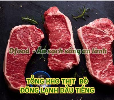 Nhà cung cấp thịt bò đông lạnh cho nhà hàng, quán ăn tại Dầu Tiếng