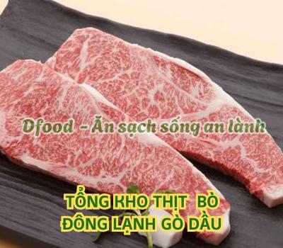 Nhà cung cấp thịt bò đông lạnh cho nhà hàng, quán ăn tại Gò Dầu