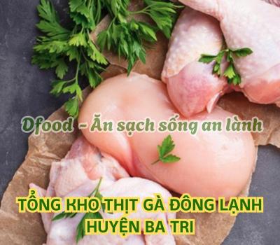 Thịt gà đông lạnh giá sỉ cho bếp ăn công nghiệp tại Huyện Ba Tri